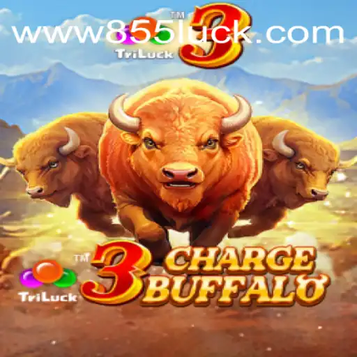 3ChargeBuffalo – Uma nova experiência de jogo com 855Luck