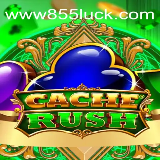 CacheRush: A Nova Sensação do Mundo dos Jogos com 855Luck